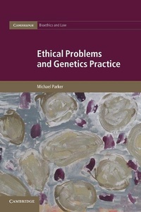 Enlarge image Cover: Ethical Problems and Genetics Practice - Cambridge University Press