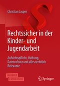 Cover: Rechtssicher in der Kinder- und Jugendarbeit - Springer