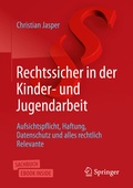 Cover: Rechtssicher in der Kinder- und Jugendarbeit - Springer
