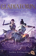 Cover: Gladiatorin - Verrat oder Triumph - cbt