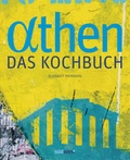 Cover: Athen - Das Kochbuch - S&uuml;dwest Verlag