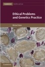 Cover: Ethical Problems and Genetics Practice - Cambridge University Press