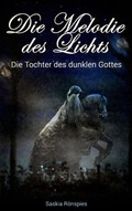 Cover: Die Melodie des Lichts - BoD - Books on Demand