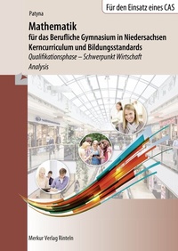 Abbildung von: Mathematik für das Berufliche Gymnasium in Niedersachsen - Merkur Rinteln