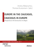 Cover: Europe in the Caucasus, Caucasus in Europe - ibidem
