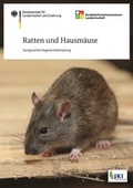 Cover: Ratten und Hausm&auml;use - Sachgerechte Nagetierbek&auml;mpfung - Bundesanstalt f&uuml;r Landwirtschaft und Ern&auml;hrung
