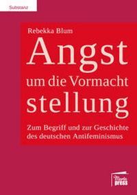 Abbildung von: Angst um die Vormachtstellung - Marta Press UG (haftungsbeschränkt)