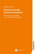 Cover: Hannah Arendts Literaturrezeption - B&uuml;chner-Verlag