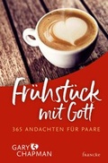 Cover: Fr&uuml;hst&uuml;ck mit Gott - Francke-Buch
