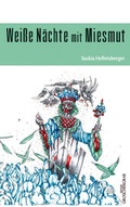 Cover: Wei&szlig;e N&auml;chte mit Miesmut - Edition Groschengrab