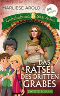 Cover: Geheimbund Skarab&auml;us - Band 2: Das R&auml;tsel des dritten Grabes - dotbooks