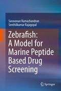 Cover: Zebrafish: A Model for Marine Peptide Based Drug Screening - Springer