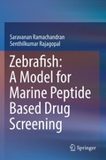 Cover: Zebrafish: A Model for Marine Peptide Based Drug Screening - Springer