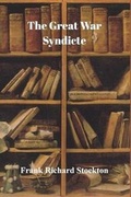 Cover: The Great War Syndicate - Blurb