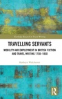 Cover: Travelling Servants - Routledge