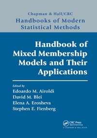 Enlarge image Cover: Handbook of Mixed Membership Models and Their Applications - Chapman & Hall/CRC
