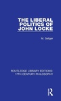 Cover: The Liberal Politics of John Locke - Routledge