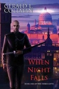 Cover: When Night Falls - Gerald L. Coleman