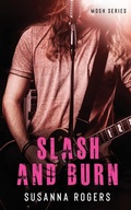 Cover: Slash and Burn - Susanna Rogers