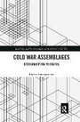 Cover: Cold War Assemblages - Routledge