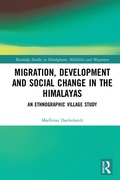 Cover: Migration, Development and Social Change in the Himalayas - Routledge