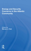 Cover: Energy And Security Concerns In The Atlantic Community - Routledge