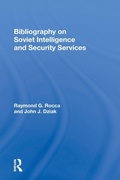 Cover: Bibliography On Soviet Intelligence And Security Services - Routledge