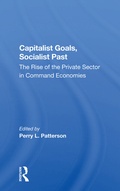 Cover: Capitalist Goals, Socialist Past - Routledge