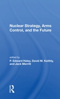 Cover: Nuclear Strategy, Arms Control, and the Future - Routledge