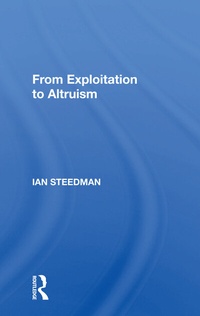 Enlarge image Cover: From Exploitation To Altruism - Routledge
