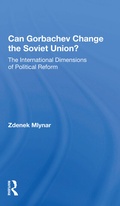 Cover: Can Gorbachev Change The Soviet Union? - Routledge