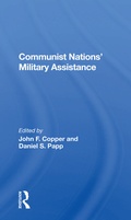 Cover: Communist Nations' Military Assistance - Routledge