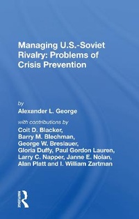 Enlarge image Cover: Managing U.s.-soviet Rivalry - Routledge