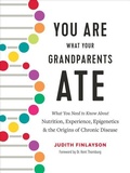 Cover: You Are What Your Grandparents Ate - Robert Rose Inc