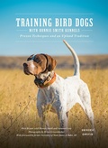 Cover: Training Bird Dogs with Ronnie Smith Kennels - Universe Publishing
