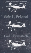 Cover: Saint Friend - Carnegie-Mellon University Press