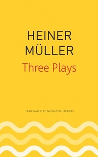 Enlarge image Cover: Three Plays - Seagull Books London Ltd