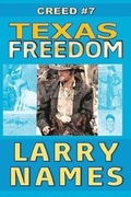 Cover: Texas Freedom - Eagan Hill Publishers