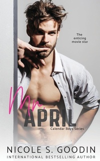 Enlarge image Cover: Mr. April - Nicole Goodin Author