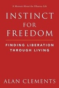 Cover: Instinct for Freedom - Finding Liberation Through Living - 2
