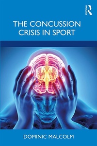Abbildung von: The Concussion Crisis in Sport - Routledge