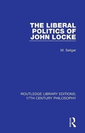 Cover: The Liberal Politics of John Locke - Routledge