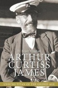 Cover: Arthur Curtiss James - Story Arts Media