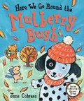 Cover: Here We Go Round the Mulberry Bush - Holiday House Inc