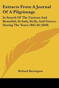 Cover: Extracts From A Journal Of A Pilgrimage - Kessinger Publishing Co
