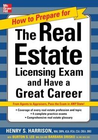 Enlarge image Cover: How to Prepare For and Pass the Real Estate Licensing Exam: Ace the Exam in Any State the First Time! - McGraw-Hill Professional