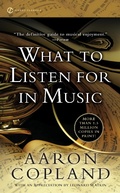 Cover: What to Listen For in Music - Signet
