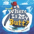 Cover: Where Is My Butt? - Sterling
