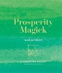 Cover: Prosperity Magick - Sterling Ethos
