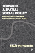 Cover: Towards a Spatial Social Policy - Policy Press